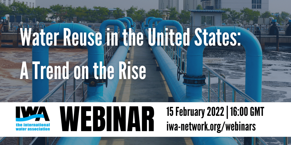 Free Webinar – Water Reuse in the United States: A Trend on the Rise